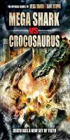 Mega Shark vs. Crocosaurus (2010)  