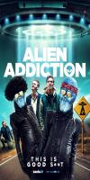 Alien Addiction (2018)  