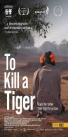 To Kill a Tiger (2022)      