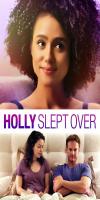 Holly Slept Over (2020)  