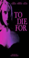 To Die For (1995)  