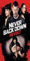 Never Back Down: Revolt (2021)  