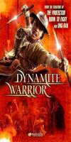 Dynamite Warrior (2006) 