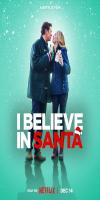 I Believe in Santa (2022)  