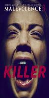 Malevolence 3: Killer (2018)  