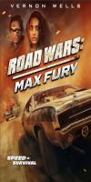 Road Wars: Max Fury (2024) 