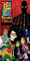 Teen Titans: Trouble in Tokyo (2006) 