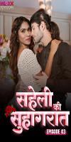 [18+] Saheli Ki Suhaagraat (2024) Season 1 