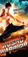 Wushu Warrior (2011)  